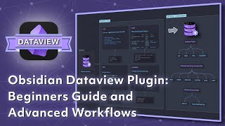 Obsidian Dataview Plugin Beginners Guide and Advanced Workflows [upl. by Agatha]