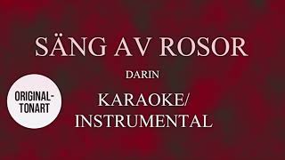 🌟 SÄNG AV ROSOR  DARIN  KARAOKEINSTRUMENTAL  ORIGINALTONART 🌟 [upl. by Riess505]