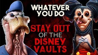 quotWhatever you do STAY OUT of the Disney Vaultquot Creepypasta [upl. by Demmy]