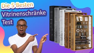 Die 5 Besten Vitrinenschränke Test [upl. by Dorrehs232]