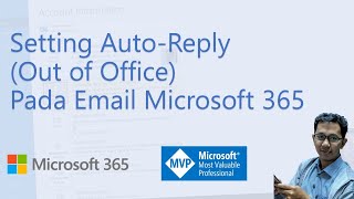 Setting AutoReply Out of Office Pada Email Microsoft 365 [upl. by God]