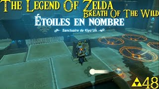 Lets Play Zelda Breath of the Wild 48  Bois perdus Foret Korogu et Sanctuaire de KiyoUh [upl. by Alimat268]