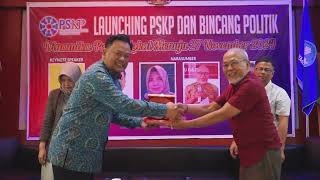 Launching PSKP Pusat Studi Kebijakan Politik Sumsel dan Bincang Politik [upl. by Ludie]