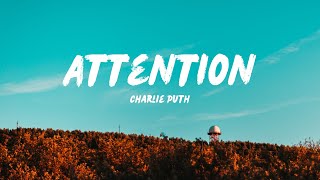 Charlie Puth  Attention Lyrics [upl. by Mckay530]