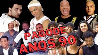 Pagode Anos 90  Os Melhores Pagodes anos 90 Vol1 [upl. by Aleck]