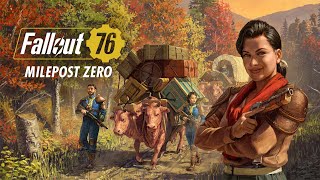 Fallout 76 Milepost Zero Launch Trailer [upl. by Stichter147]