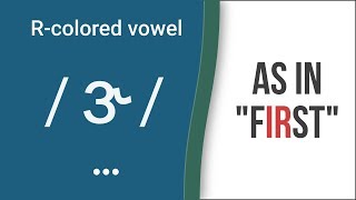 RColored Vowel Sound  ɝ  as in quotfirstquot  American English Pronunciation [upl. by Deb565]