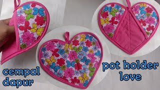 DIY ✔️✔️ HOW TO MAKE A BEAUTIFUL POT HOLDER  CEMPAL LOVE  LOVE  SEWING TUTORIAL [upl. by Mathian]