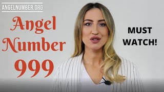 999 ANGEL NUMBER  Everything You Need To Know [upl. by Mcgrath845]