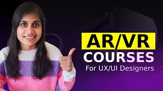 ARVR Design Courses For UIUX Designers [upl. by Kristina119]