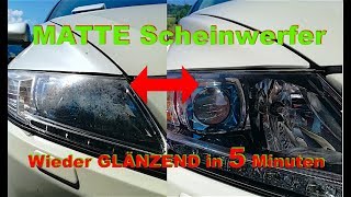 MATTE Scheinwerfer in 5 Minuten GLÄNZEND [upl. by Tirzah50]