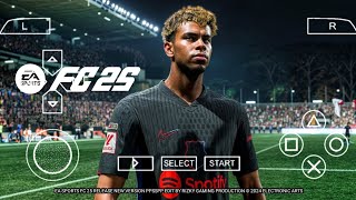 EA Sports FC 25 PPSSPP Download New Update All Kits 2425 Season amp New Transfers Best HD Graphics [upl. by Yer]