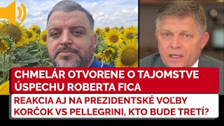 Chmelár otvorene o Ficovom tajomstve úspechu reaguje aj na prezidentský duel Pellegriniho a Korčoka [upl. by Halyhs]