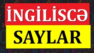 İNGİLİSCƏ SAYMAĞI ÖYRƏNƏK  İNGİLİS DİLİNDƏ SAYLAR 0100 [upl. by Sybille]