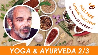 Yoga amp Ayurveda  Part 23 [upl. by Enitnatsnoc726]