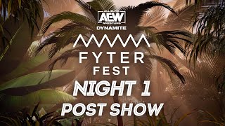 AEW Fyter Fest Post Show [upl. by Kellina168]