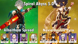 C0 Alhaitham spread x C0 Navia Double Pyro  50 Spiral Abyss Floor 12  Genshin Impact [upl. by Weiss346]