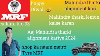 Aaj Mahindra Thar ke lemon kari 2024 MRFTYRES2024 mariyiltyresmrfdealer6643 [upl. by Raddie]