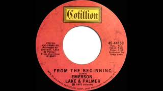 1972 HITS ARCHIVE From The Beginning  Emerson Lake amp Palmer mono 45 single version [upl. by Kenwood]