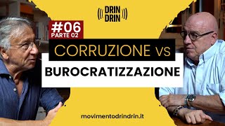 CORRUZIONE versus BUROCRATIZZAZIONE [upl. by Hibben]