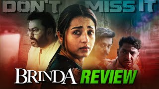 Brinda Telugu Series Review …  Trisha Indrajith Sukumaran  Surya Manoj Vangala  THYVIEW [upl. by Anitreb]