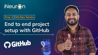 DAY2  MLOps EndtoEnd Project Setup with GitHub [upl. by Wendi]