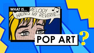 What is Pop Art Art Movements amp Styles [upl. by Enoob]