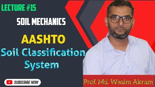 AASHTO Soil Classification System I Lecture 15 I Soil Mechanics I Aliah University I GATE I PSC [upl. by Laryssa]