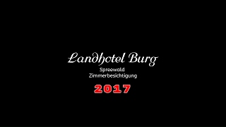 Landhotel Burg im Spreewald Zimmer Rundgang 2017 [upl. by Eidnew]