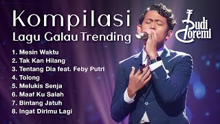 KOMPILASI LAGU GALAU TRENDING BUDI DOREMI Mesin Waktu Tak Kan Hilang Tentang Dia [upl. by Dorehs617]