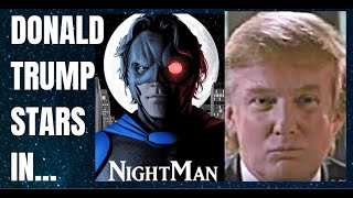 Donald Trump Stars In Night Man Marvel Comics Superhero TV Show [upl. by Nilrah]