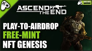 ASCEND THE END  NOVO JOGO NFT GRÁTIS COMO CONSEGUIR ACESSO PLAY TO AIRDROP  FREE MINT NFT GENESIS [upl. by Arotal]