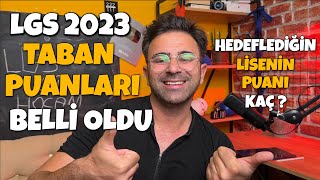 LGS 2023 Taban Puanları Belli Oldu İstediğin Okulun Puanı Kaç [upl. by Revlis]