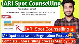 IARI Spot Counselling🔥•IARI Complete Registration Process 🤩•Choice Filling Process Step by Step 🔥✅ [upl. by Nylqcaj]