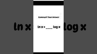 log vs ln  Comment the relation between log and ln maths vs facts [upl. by Derdle646]