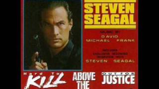 Hard to Kill Soundtrack Main Theme From Music From The Films of Steven Seagal [upl. by Homovec]