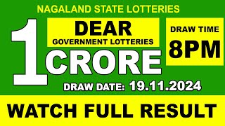 DEAR LOTTERY RESULT 8PM 19112024 NAGALAND SATE LOTTERY RESULT [upl. by Marketa]