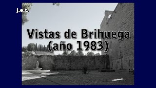 VISTAS DE BRIHUEGA AÑO 1983 [upl. by Edette978]