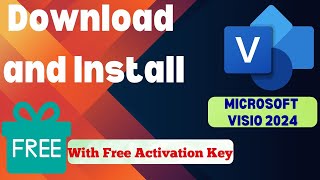 How To Download And Install Microsoft Visio  Ms Visio With License Key [upl. by Htomit]