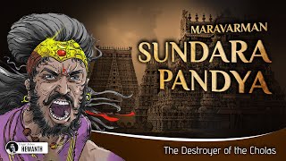 Sundara Pandyan King  Indian Kings History in English  Fall of Chola empire [upl. by Dumm]