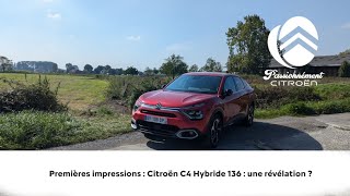 Essai Citroën C4 Hybrid 136  Une Révélation  premières impressions [upl. by Myrtice]