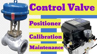 Control valve calibration amp maintenance made easy Stepbystep guide  Positioner calibration [upl. by Lexine]