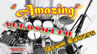 Amazing  Aerosmith drum cover 25 [upl. by Viviene595]