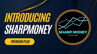 Introducing the SharpMoney Discord Premium Plan Cheap way to start profitable sports betting [upl. by Cherye]