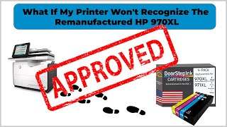 What If My Printer Wont Recognize The Remanufactured HP 970XL971XL Ink Cartridge [upl. by Edmanda]