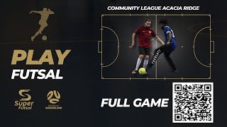 GRAND FINAL DIV 2 ST JOSEPHS x LOG FC  SUPER FUTSAL ACACIA RIDGE COMMUNITY LEAGUE AUTUMN 2024 [upl. by Eilama]