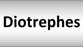 How to Pronounce Diotrephes [upl. by Ardnoel]