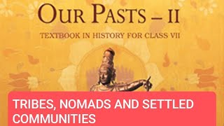 NCERT CLASS 7 HISTORY CHAPTER TRIBES NOMADS AND SETTLED COMMUNITIES QUESTION ANSWERS [upl. by Airym500]