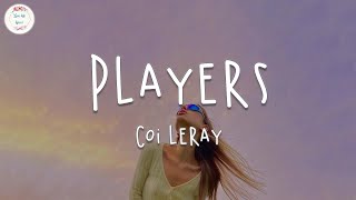 Coi Leray  Players Lyric Video [upl. by Aicyle]