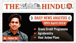 The Hindu Newspaper Analysis  18 Apr 2024  UPSC CSE [upl. by Airyk140]